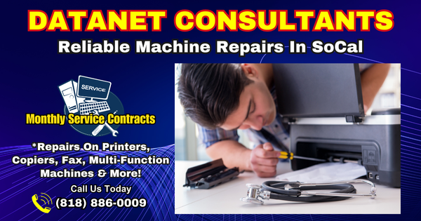 SoCal Office Equipment and Repairs – Datanet Consultants